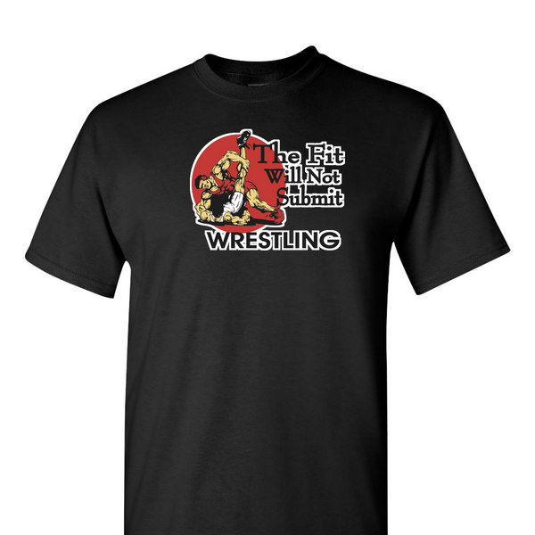 [[color:Black]] The Fit Will Not Submit Wrestling Short Sleeve T-shirt Black