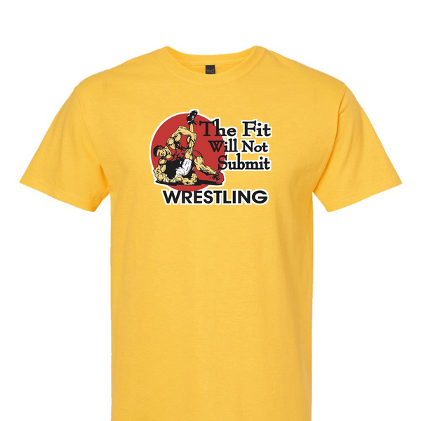 [[color:Daisy]] The Fit Will Not Submit Wrestling Short Sleeve T-shirt Daisy