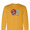 [[color:Gold]] The Fit Will Not Submit Wrestling Long Sleeve T-shirt Gold