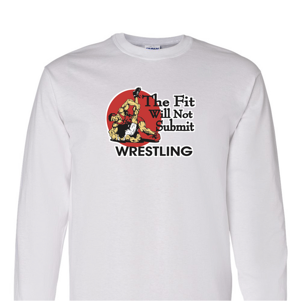 [[color:White]] The Fit Will Not Submit Wrestling Long Sleeve T-shirt White