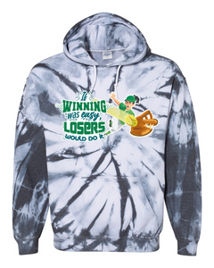 If Winning Was Easy - Tie Dyed Hoodies