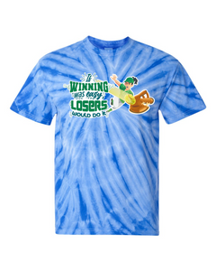 If Winning Was Easy - Tie Dyed Tee