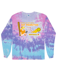 Softball Got Priorites - Tie Dyed Long Sleeve