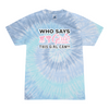 [[color:Lagoon]] Who Says Girls Can't Wrestling Tie Dye T-shirt Lagoon