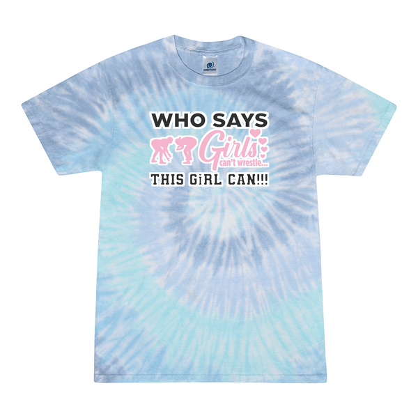 [[color:Lagoon]] Who Says Girls Can't Wrestling Tie Dye T-shirt Lagoon