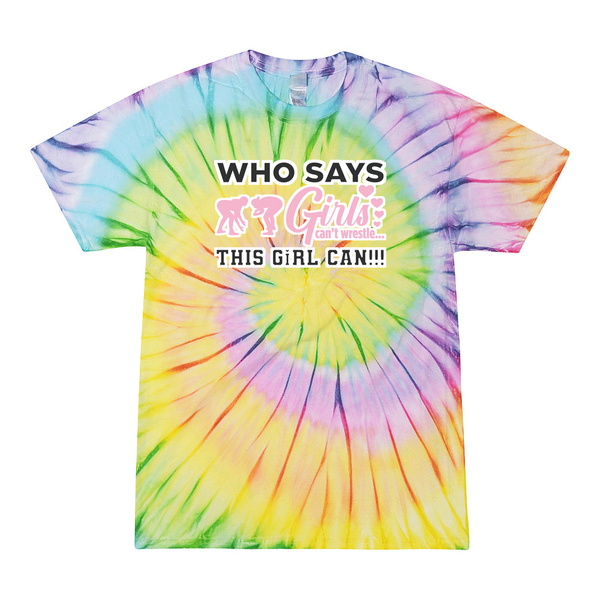 [[color:Lolli-pop]] Who Says Girls Can't Wrestling Tie Dye T-shirt Lolli-pop