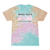 [[color:Snow Cone]] Who Says Girls Can't Wrestling Tie Dye T-shirt Snow Cone