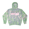 [[color:Slushy]] Who Says Girls Can't Wrestling Tie Dye Hoodie Slushy