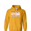 [[color:Gold]] Who Says Girls Can't Wrestling Hoodie Gold