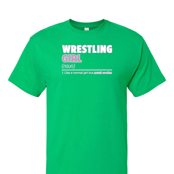[[color:Irish Green]] Wrestling Girl Definition Short Sleeve T-shirt Irish Green