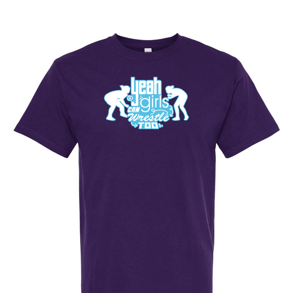 [[color:Purple]] Yeah Girls Can Wrestle Short Sleeve T-shirt Purple