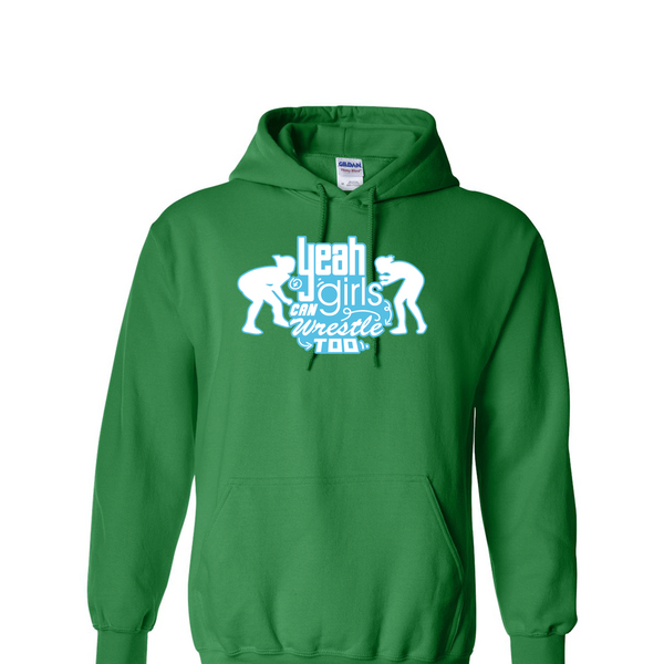 [[color:Irish Green]] Yeah Girls Can Wrestle Hoodie Irish Green