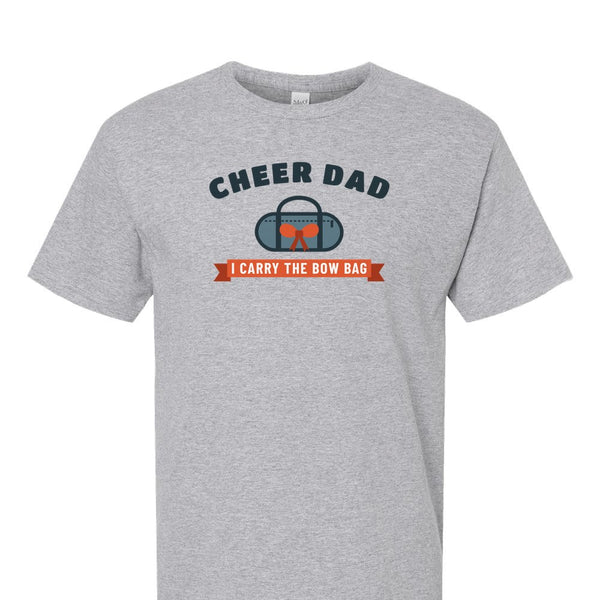 [[color:Sport Grey]] Cheer Dad I Carry The Bow Bag Short Sleeve T-shirt Sport Grey