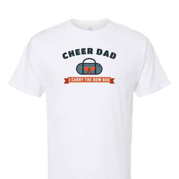 [[color:White]] Cheer Dad I Carry The Bow Bag Short Sleeve T-shirt White