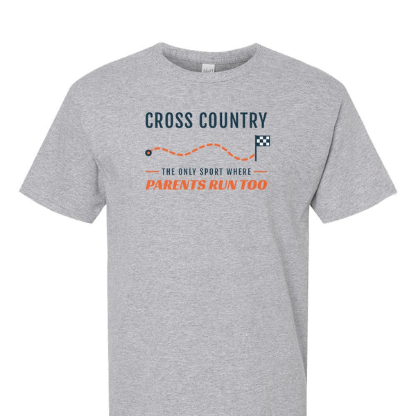 [[color:Sport Grey]] Cross Country Parents Run Too Short Sleeve T-shirt Sport Grey