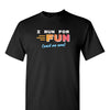 [[color:Black]] I Run For Fun Said No One Running Short Sleeve T-shirt Black
