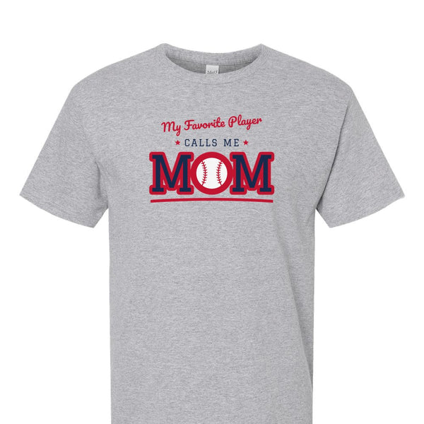 [[color:Sport Grey]] My Favorite Player Calls Me Mom Baseball Mom Short Sleeve T-shirt Sport Grey