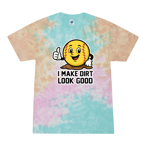 [[color:Snow Cone]] I Make Dirt Look Good Softball Tie Dye T-shirt Snow Cone