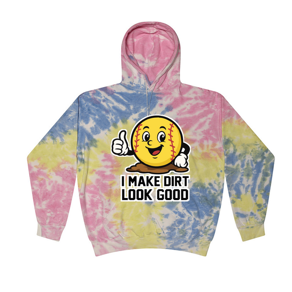 [[color:Sherbert]] I Make Dirt Look Good Softball Tie Dye Hoodie Sherbert