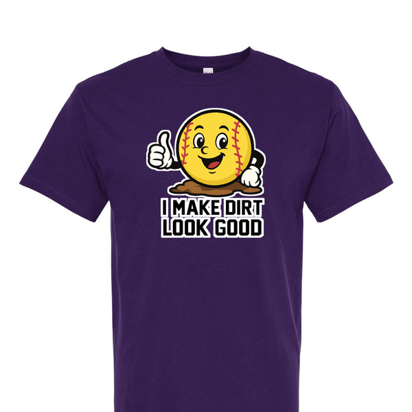 [[color:Purple]] I Make Dirt Look Good Softball Short Sleeve T-shirt Purple
