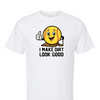 [[color:White]] I Make Dirt Look Good Softball Short Sleeve T-shirt White