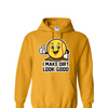 [[color:Gold]] I Make Dirt Look Good Softball Hoodie Gold