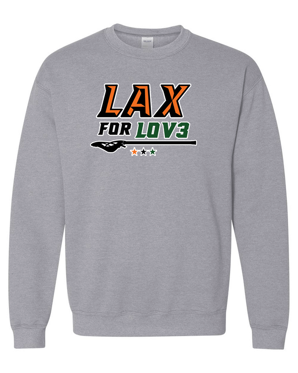 Crewneck Sweatshirt- Lax for Lov3 Option 2